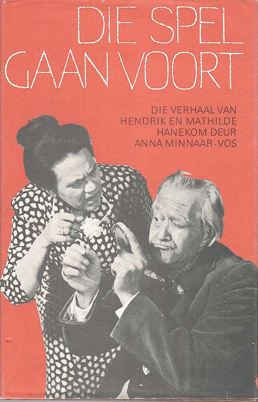 SPEL GAAN VOORT DRAMA - MINNAAR-VOS,A
