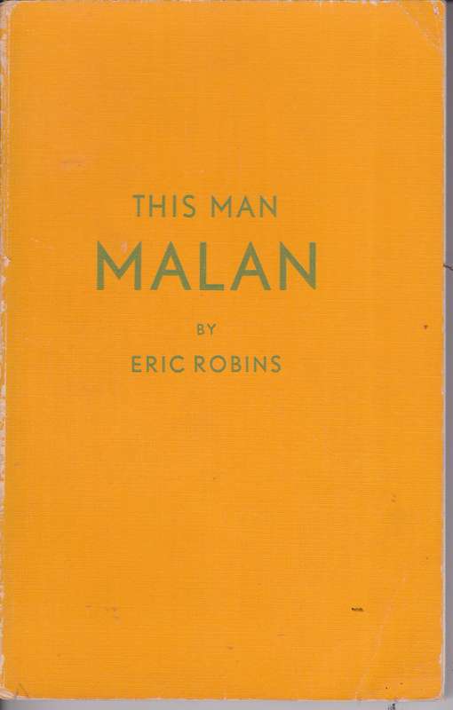 THIS MAN MALAN - ROBINS,E