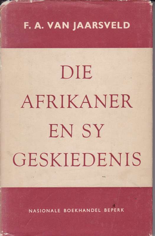 AFRIKANER & SY GESKIEDENIS SECONDHAND - VANJAARSVELD,FA