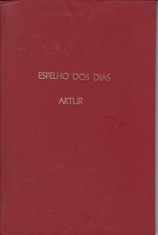 ESPELHO DOS DIAS - POR-ARTUR,A