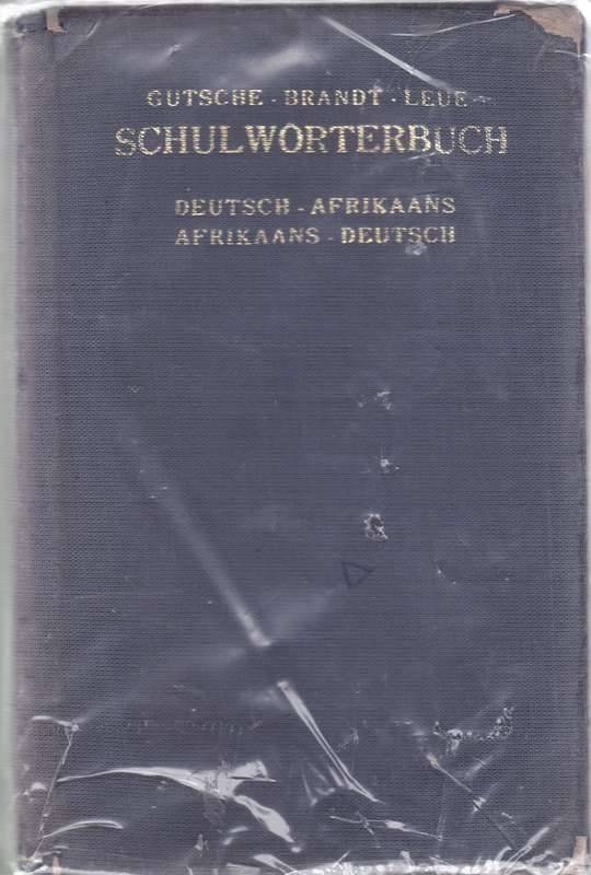 Schulworterbuch Deutsch-Afrikaans (Duits-Afrikaans Skoolwoordeboek)  - P.A. Brandt & J.A.E Leue