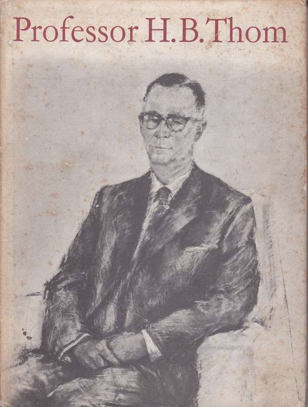 Professor H.B. Thom SECONDHAND - D.J. Kotze