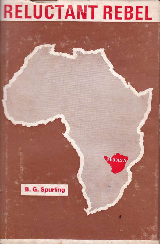 RELUCTANT REBEL SECONDHAND - SPURLING,DG