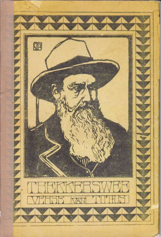 Trekkerswee: Verse van Totius SECONDHAND - Totius