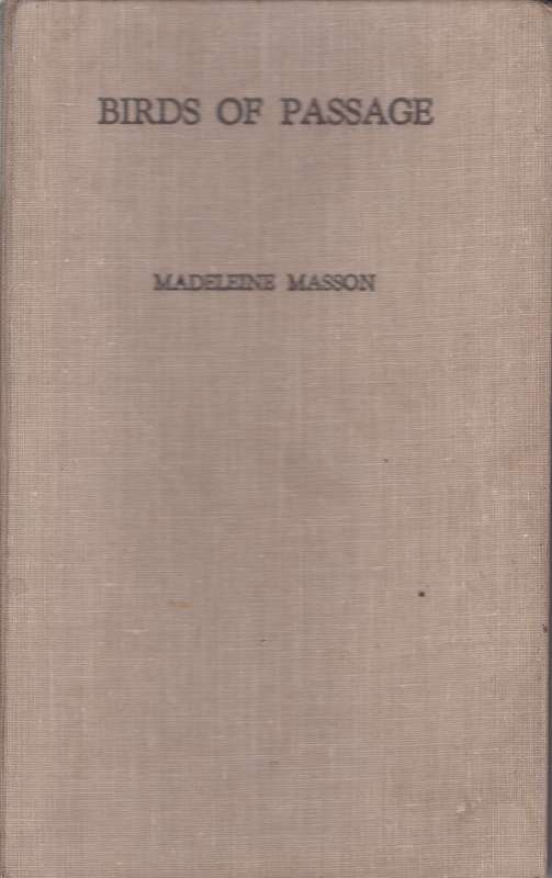 Birds of Passage - Madeleine Masson