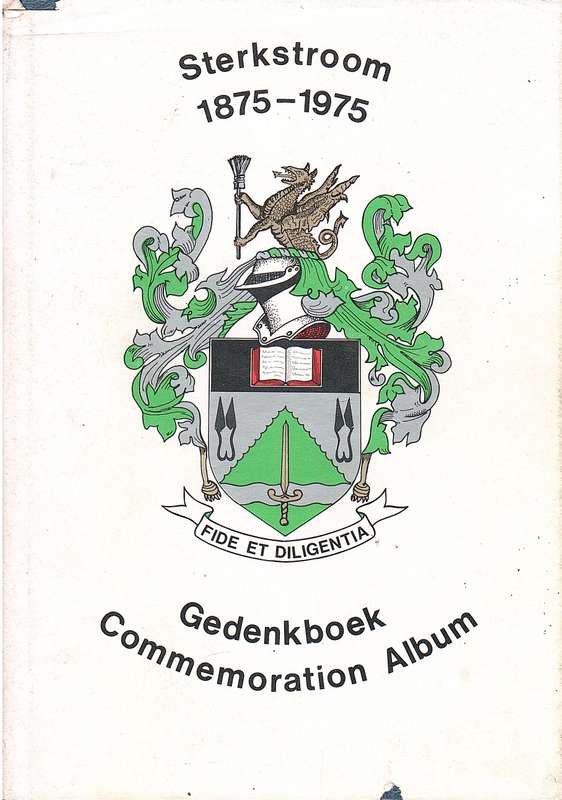STERKSTROOM 1875 1975 GEDENKBOEK SECONDHAND - GEDENKBOEK