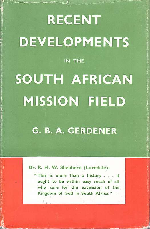 RECENT DEVELOPMENTS SA MISSION FIELD - GERDENER,GBA