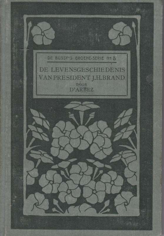 DE LEVENSGESCHIEDENIS VAN PRES JH BRAND - DARBEZ