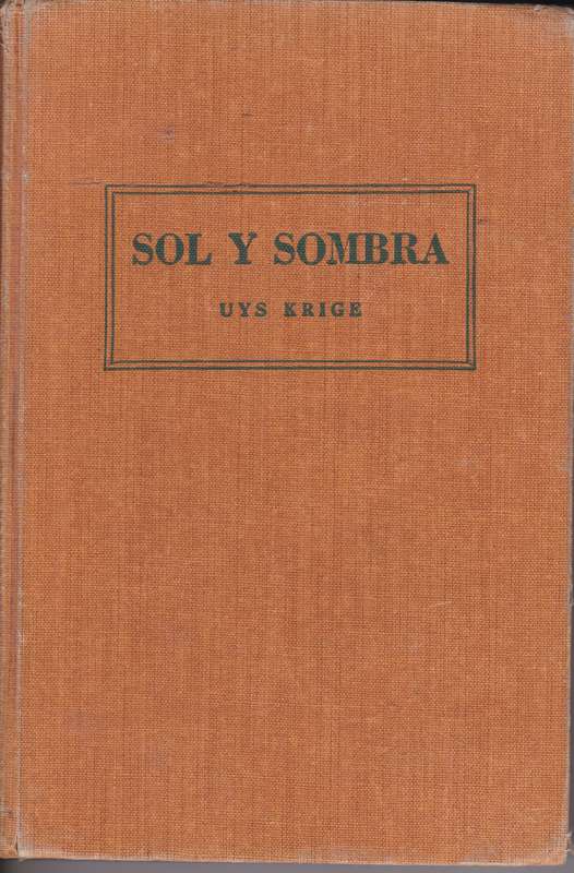 SOL Y SOMBRA SPAANSE SKETSE SECONDHAND - KRIGE,U