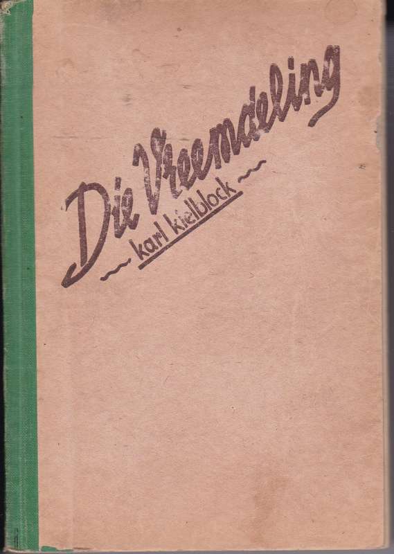 VREEMDELING SECONDHAND - KIELBLOCK,K