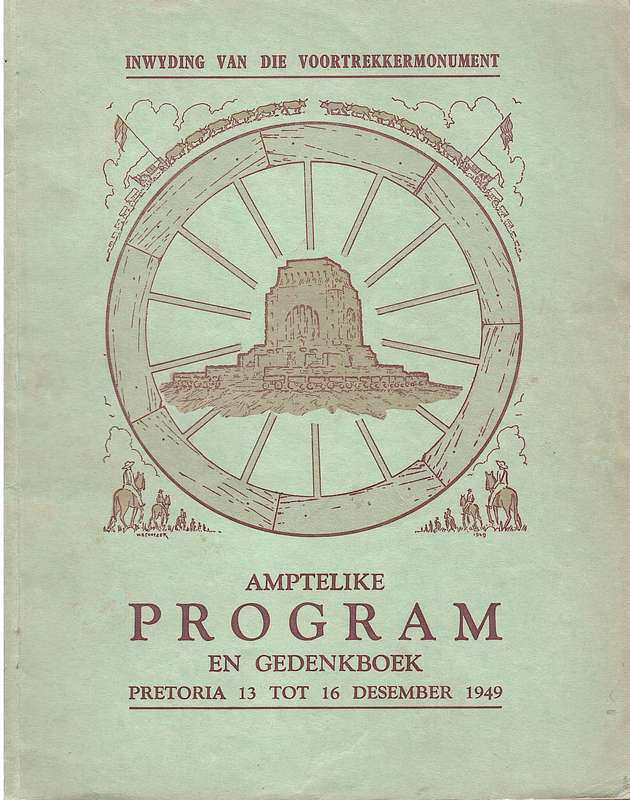 INWYDING VAN DIE VOORTREKKERMONUMENT - VOORTREKKERMONUMENT
