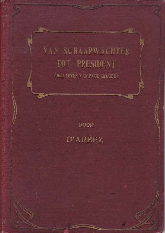 VAN SCHAAPWACHTER TOT PRESIDENT KRUGER SECONDHAND - DARBEZ
