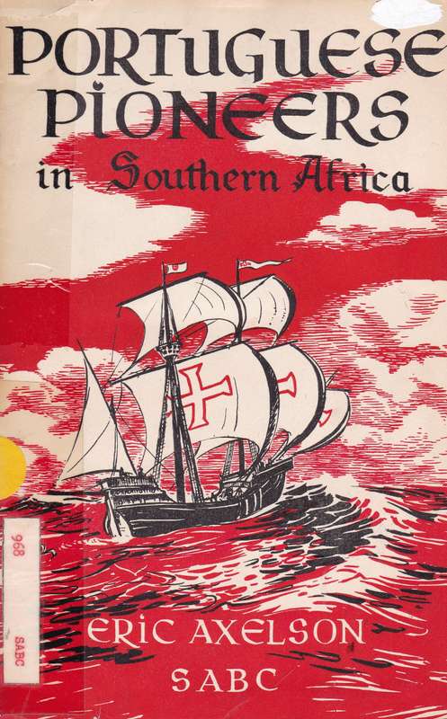 PORTUGUESE PIONEERS IN SA SECONDHAND - AXELSON,E