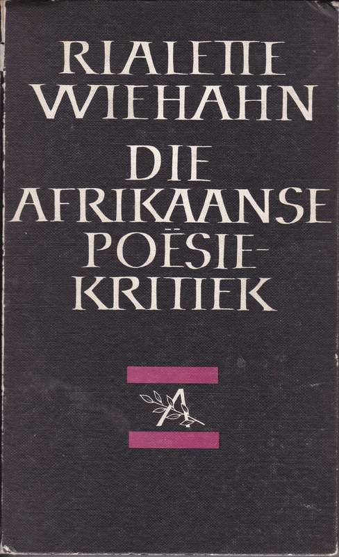 AFRIKAANSE POESIE KRITIEK SECONDHAND - WIEHAHN,R