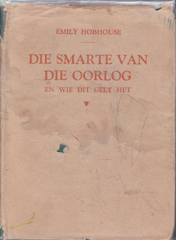 SMARTE VAN DIE OORLOG & WIE DIT GELY HET SECONDHAND - HOBHOUSE,E