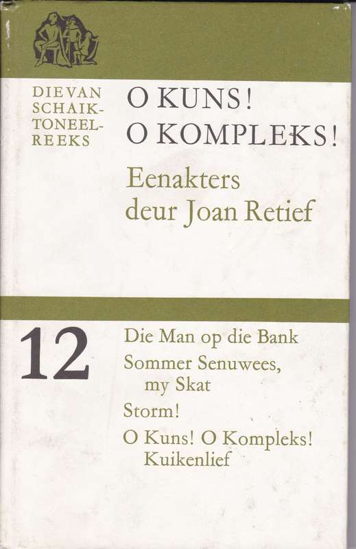 O KUNS O KOMPLEKS - RETIEF,J