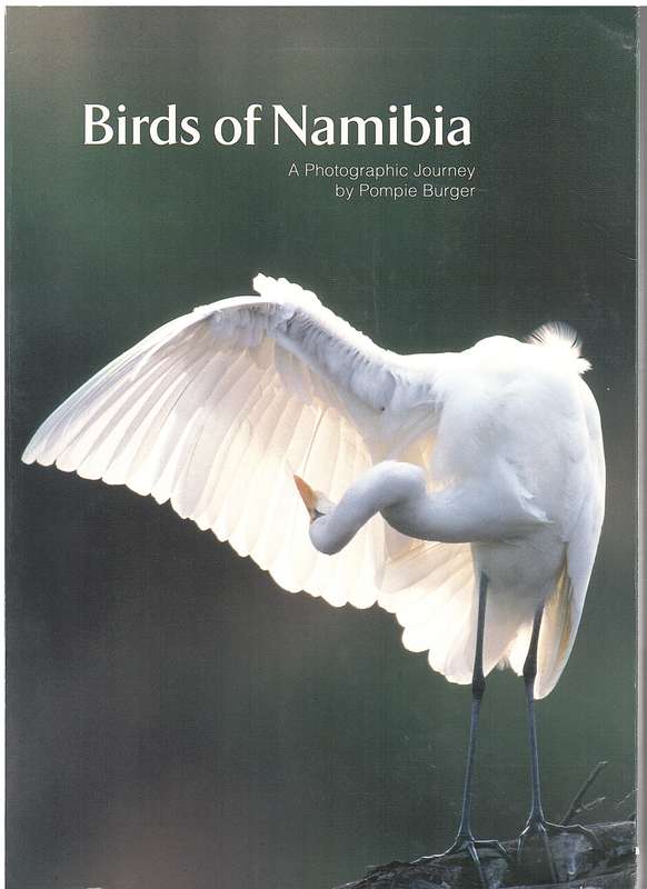 BIRDS OF NAMIBIA PHOTOGRAPHIC JOURNEY SECONDHAND - BURGER,P
