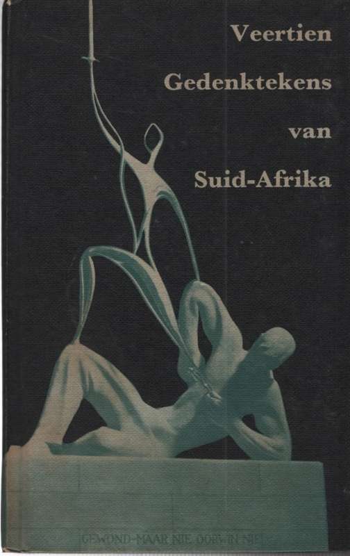 VEERTIEN GEDENKTEKENS VAN SUID AFRIKA 2H SECONDHAND - VANTONDER,J