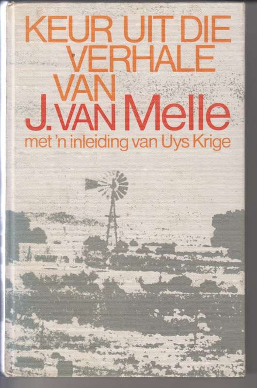 KEUR UIT DIE VERHALE VAN J VAN MELLE - VANMELLE,J
