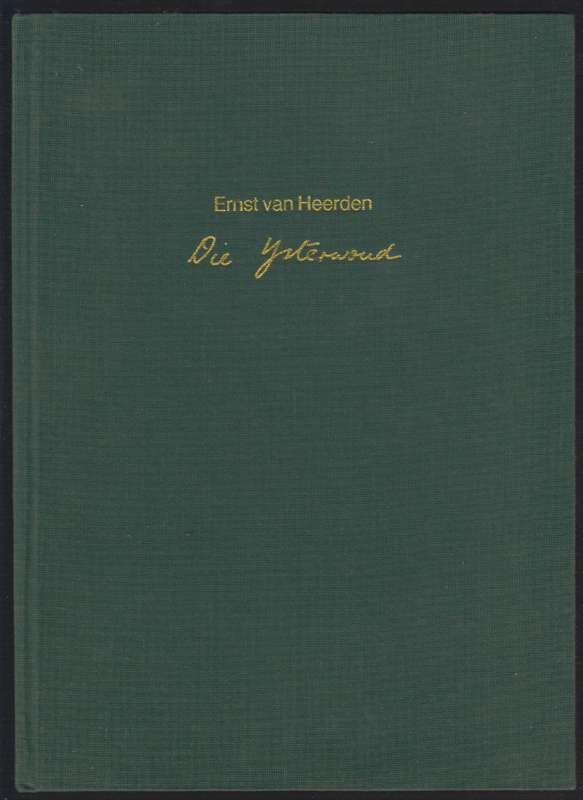 Die Ysterwoud - Van Heerden, Ernst