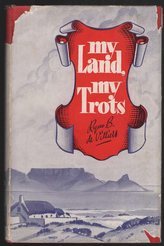 My Land, My Trots - De Villiers, Ryno B.