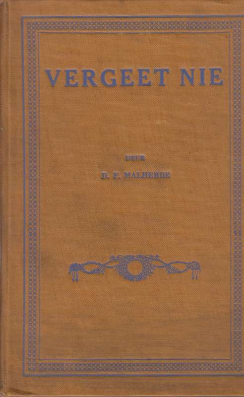Vergeet Nie - Malherbe, D. F.