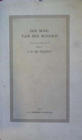 MAG VAN DIE WOORD - DUPLESSIS,I
