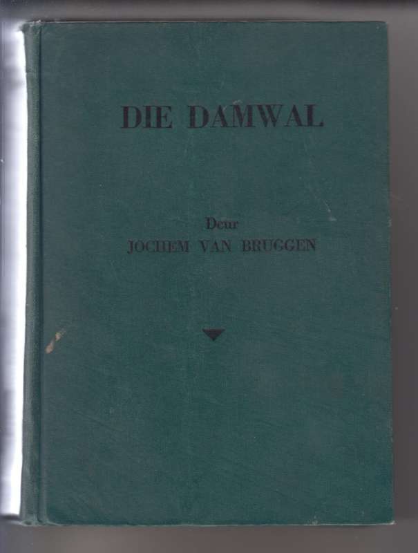 Die Damwal - Van Bruggen, Jochem
