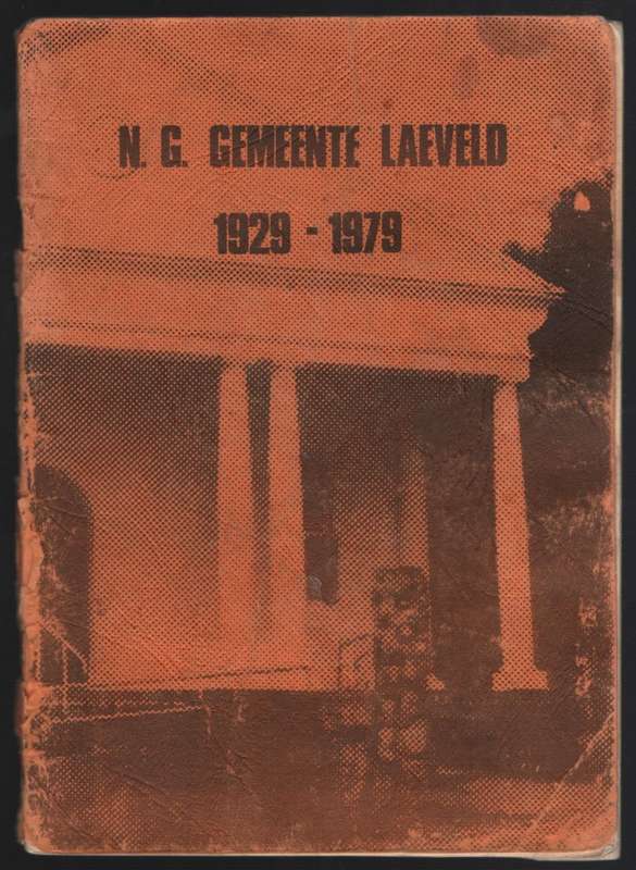 N. G. Gemeente Laeveld 1929-1979 - Rossouw, Thunis; Rossouw, Ba
