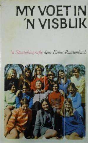 MY VOET IN N VISBLIK - RAUTENBACH,F
