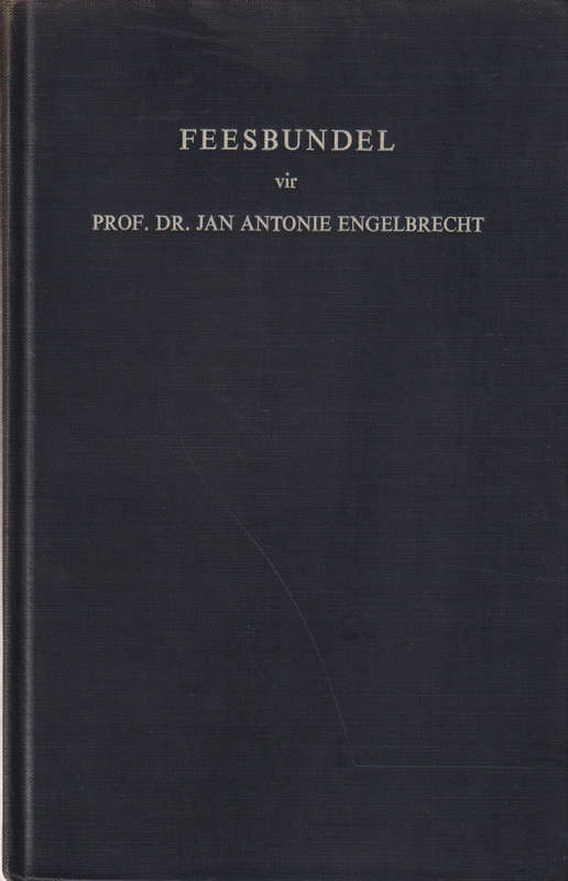 FEESBUNDEL VIR PROF DR JAN ENGELBRECHT SECONDHAND - ENGELBRECHT,J