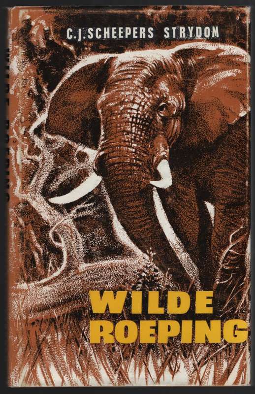Wilde Roeping - Strydom, C. J. Scheepers