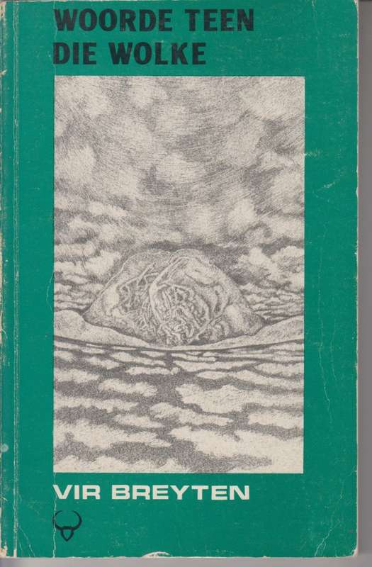 Woorde Teen die Wolke. Vir Breyten - Verskeie