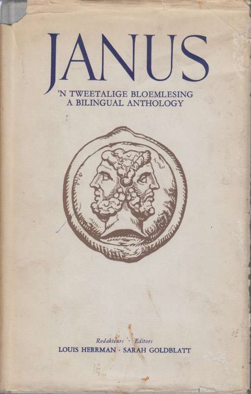 Janus. 'n Tweetalige Bloemlesing / A Bilingual Anthology - Herrman, Louis (ed); Goldbla