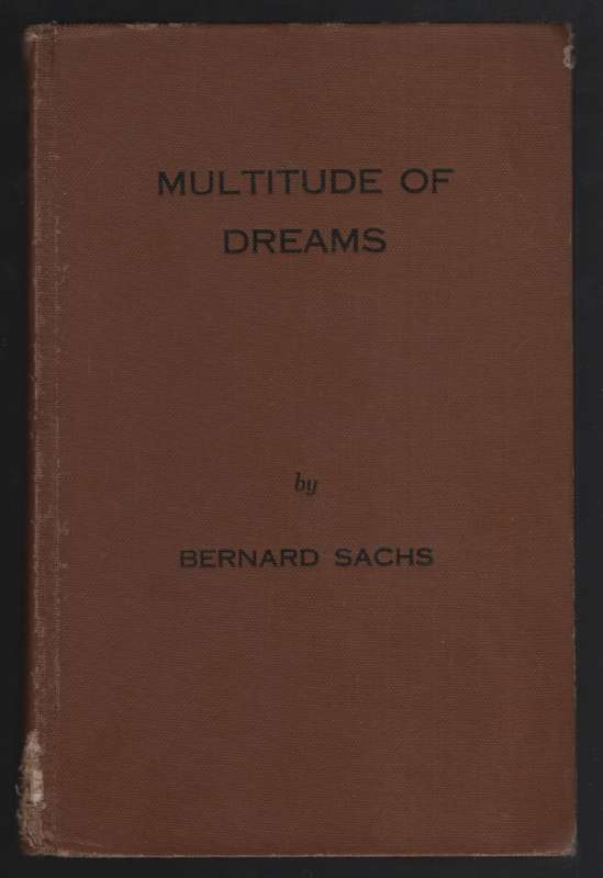 Mutitude of Dreams: A Semi-autobiographical Study - Sachs, Bernard