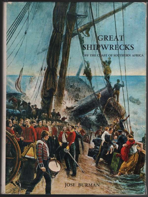 Great Shipwrecks Off the Coast of Southern Africa - Burman, Jose