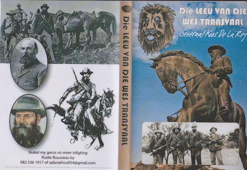 Die Leeu van Wes-Transvaal: Generaal Koos De La Rey. DVD - Rousseau, Rudie