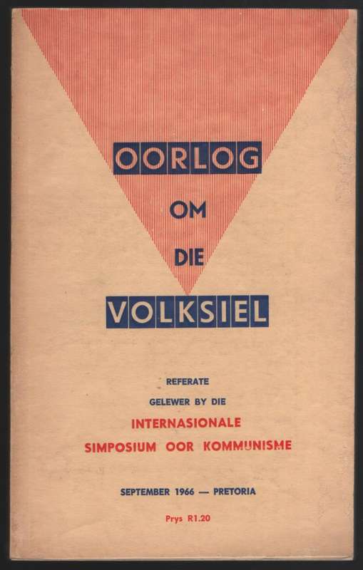 Oorlog Om die Volksiel. Referate Gelewer by die Internasionale Simpo - Various