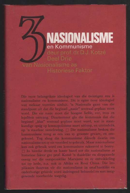 Nasionalisme en Kommunisme. Deel Drie van Nasionalisme as Historiese - KotzÃ©, D. J.