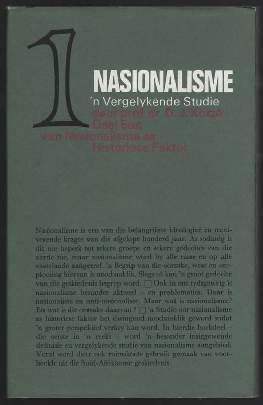 Nasionalisme: 'n Vergelykende Studie. Deel Een van Nasionalisme as H - KotzÃ©, D. J.