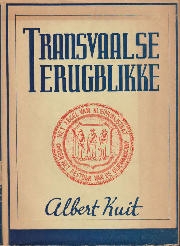 TRANSVAALSE TERUGBLIKKE SECONDHAND - KUIT,A