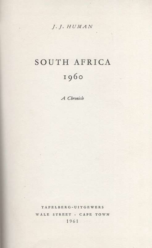 South Africa 1960: A Chronicle - Human, J. J.