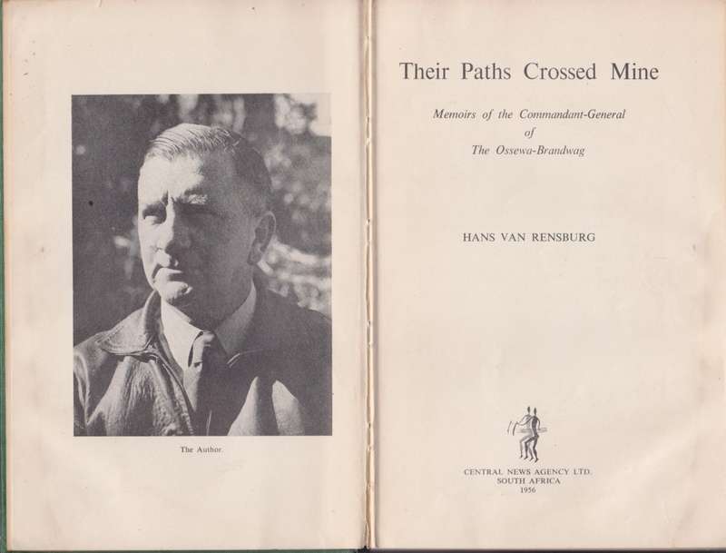 Their Paths Crossed Mine: Memoirs of the Commandant-General of the O - Van Rensburg, Hans