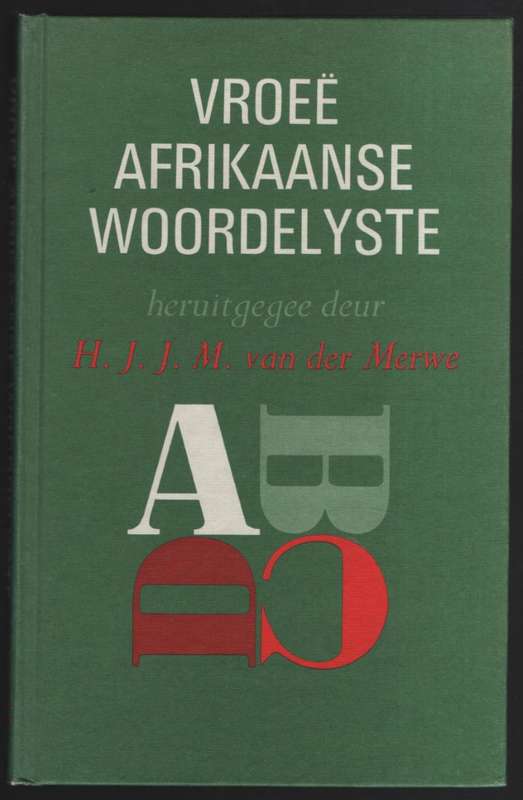 VroeÃ« Afrikaanse Woordelyste - Van der Merwe, H. J. J. M.