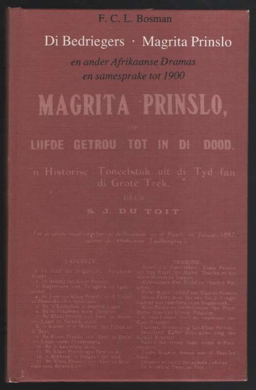 Di Bedriegers, Magrita Prinslo, en ander Afrikaanse Dramas en Samesp - Bosman, F. C. L.