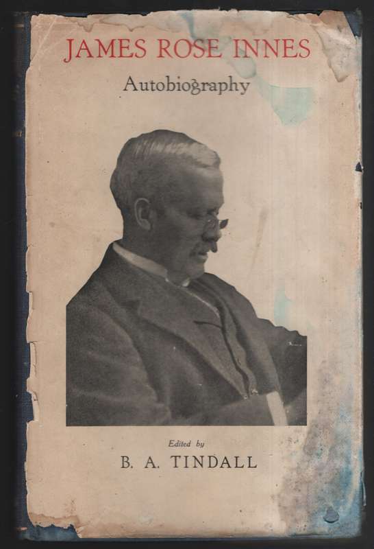 James Rose Innes: Chief Justice of South Africa, 1914-27 - Innes, James Rose; Tindall,