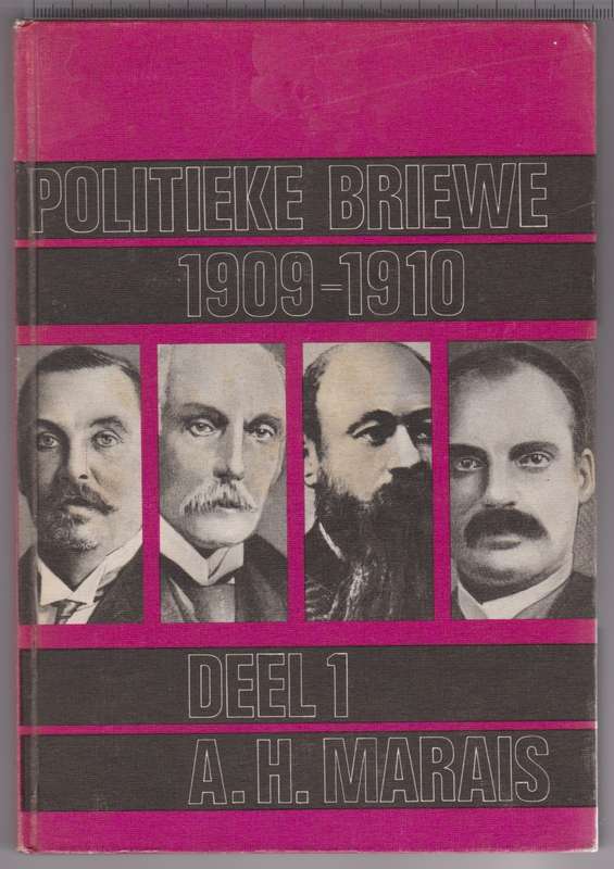 POLITIEKE BRIEWE 1909 1910 DEEL 1 - MARAIS,AH