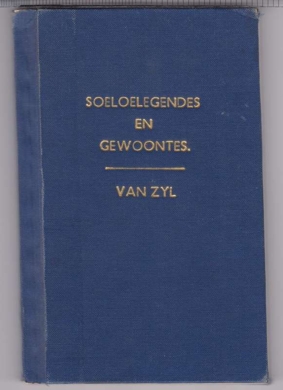 SOELOELEGENDES EN GEWOONTES - VANZYL