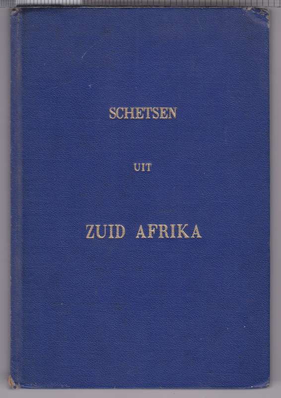 SCHETSEN UIT ZUID AFRIKA - KRETZSCHMAR,E