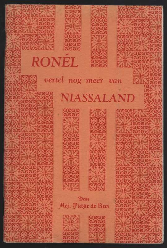 Ronel Vertel Nog Meer van Niassaland - De Beer, Pietjie